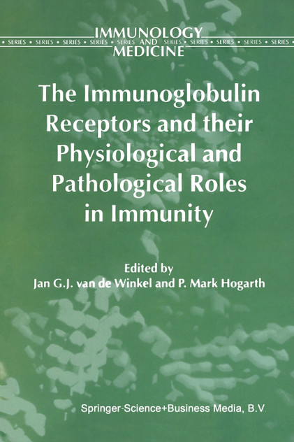 The Immunoglobulin Receptors and their Physiological and Pathological Roles in Immunity