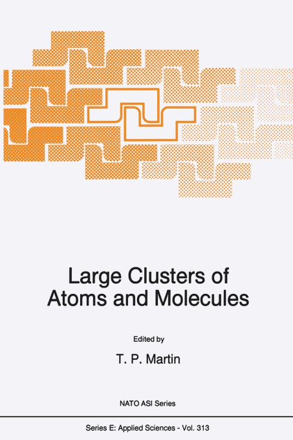 Large Clusters of Atoms and Molecules Large Clusters of Atoms and Molecules