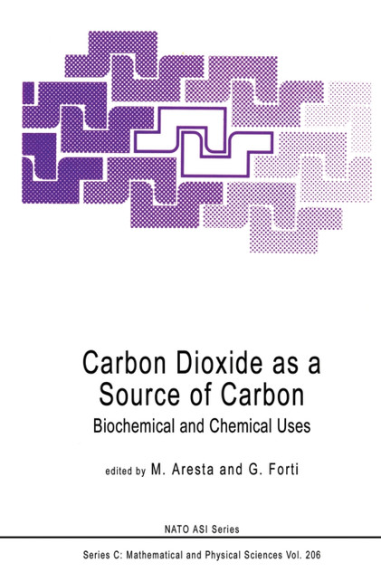 Carbon Dioxide as a Source of Carbon Carbon Dioxide as a Source of Carbon