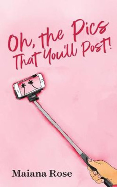 Oh, the Pics That You'll Post! Oh, the Pics That You'll Post!