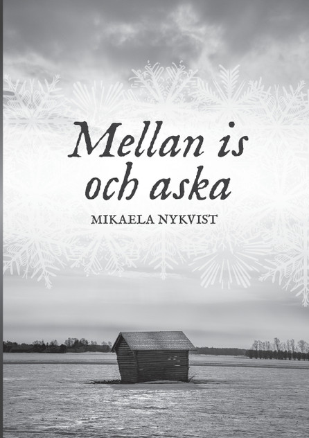Mellan is och aska Mellan is och aska