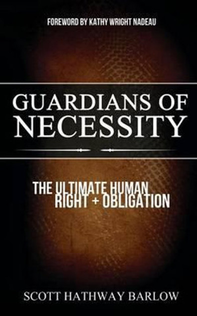 Guardians of Necessity Guardians of Necessity