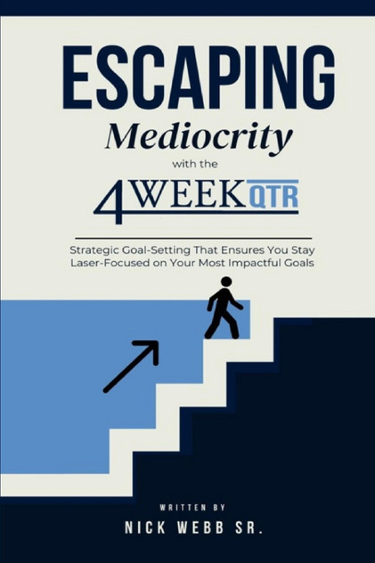 Escaping Mediocrity with the 4 Week QTR