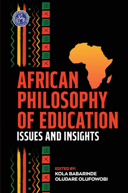 African Philosophy of Education African Philosophy of Education
