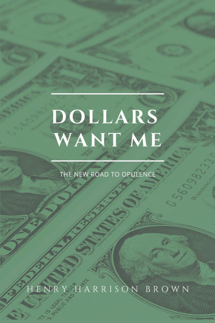 Dollars want me Dollars want me