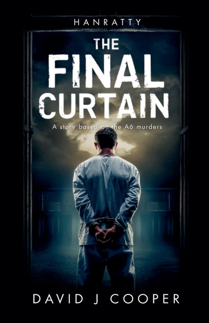 Hanratty - The Final Curtain Hanratty - The Final Curtain