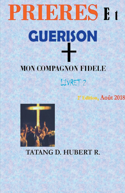 Prières ET Guérison Prières ET Guérison