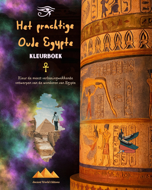 Het prachtige Oude Egypte - Creatief kleurboek voor liefhebbers van oude beschavingen Het prachtige Oude Egypte - Creatief kleurboek voor liefhebbers van oude beschavingen