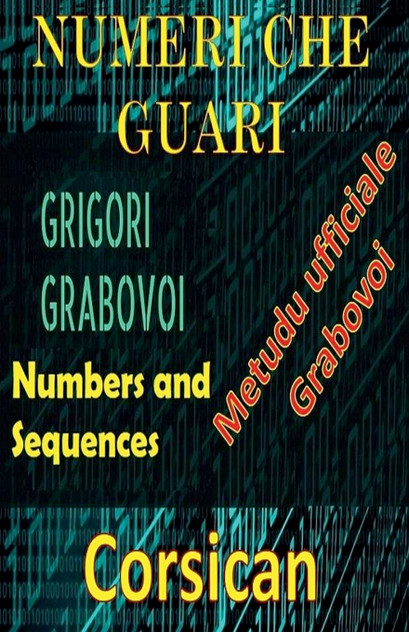 Numeri chì Guariscenu u Metudu Ufficiale di Grigori Grabovoi Numeri chì Guariscenu u Metudu Ufficiale di Grigori Grabovoi