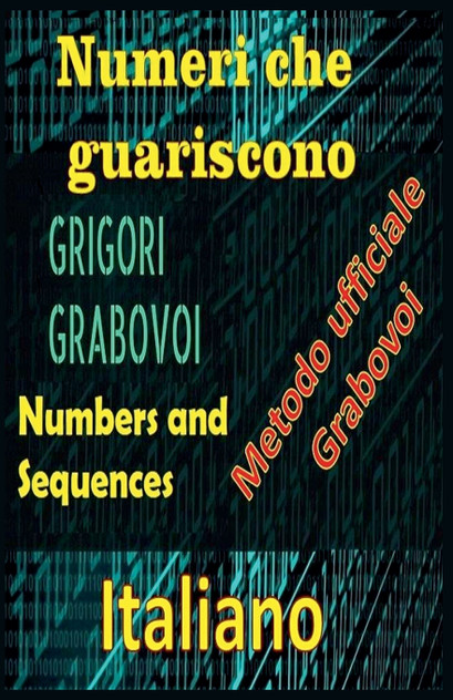 Numeri che Guariscono, Grigori Grabovoi