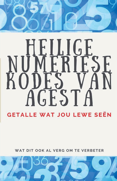 Heilige Numeriese Kodes van Agesta Heilige Numeriese Kodes van Agesta