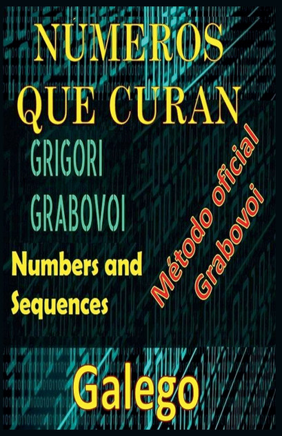 Números que Curan Grigori Grabovoi Método Oficial