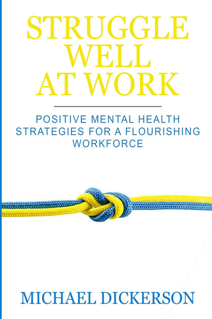 STRUGGLE WELL AT WORK STRUGGLE WELL AT WORK
