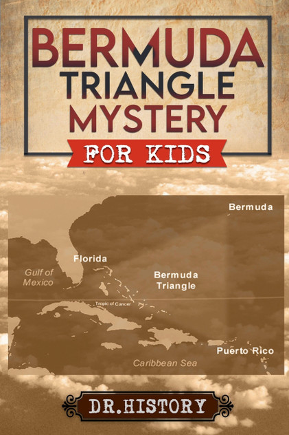 Bermuda Triangle Mystery for Kids
