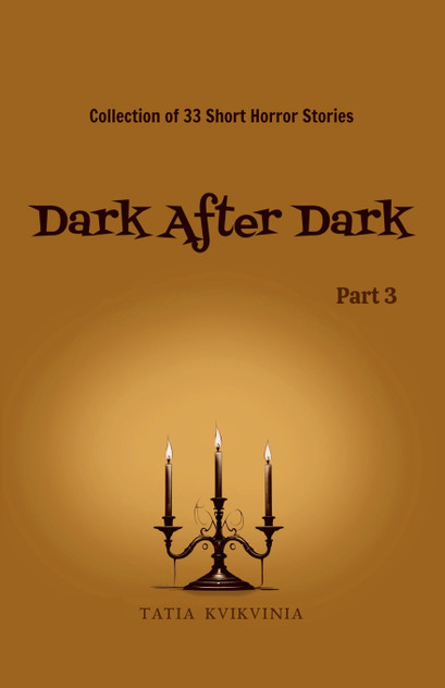 Dark After Dark - Part 3 Dark After Dark - Part 3