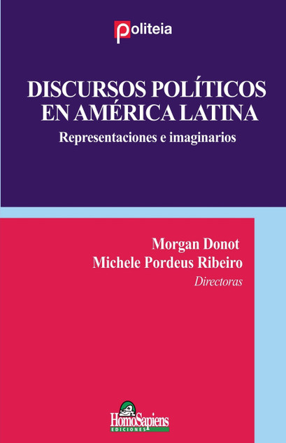 Discursos políticos en América Latina. Discursos políticos en América Latina.