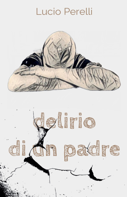 Delirio di un padre Delirio di un padre