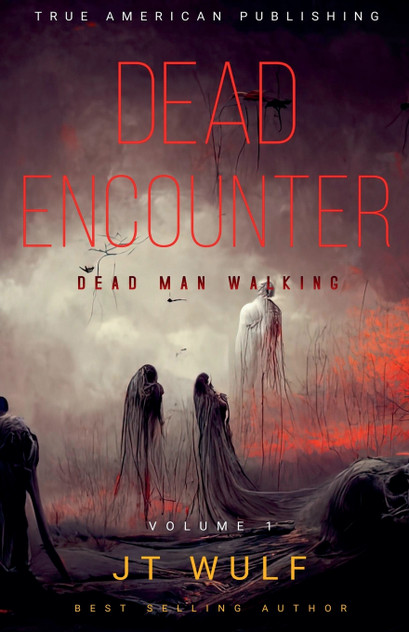 Dead Encounter - Dead Man Walking Dead Encounter - Dead Man Walking