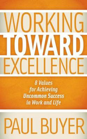 Working Toward Excellence