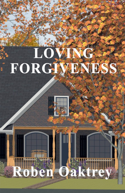 Loving Forgiveness Loving Forgiveness