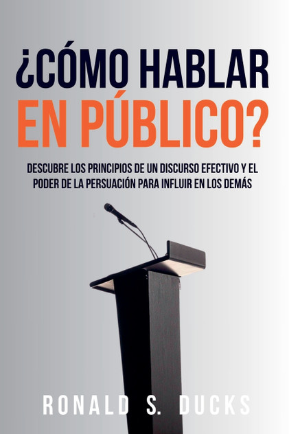 ¿Cómo Hablar En Público? ¿Cómo Hablar En Público?