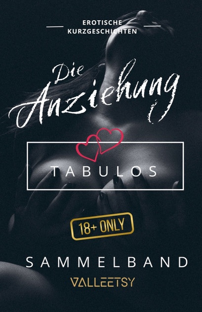 Die Anziehung | Tabulos | Sammelband Die Anziehung | Tabulos | Sammelband