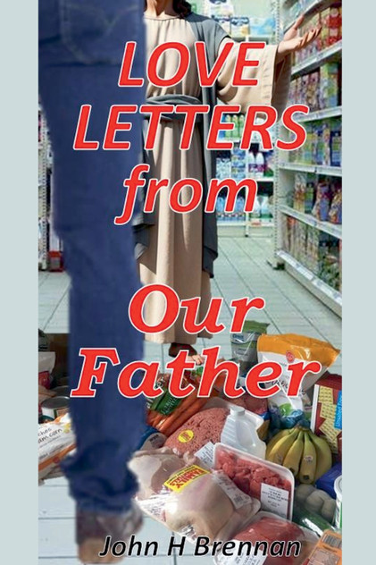 Love Letters from Our Father Love Letters from Our Father