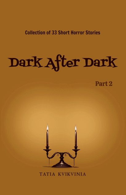 Dark After Dark - Part 2 Dark After Dark - Part 2