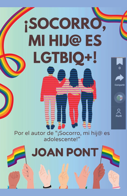 ¡Socorro, Mi Hij@ es LGTBIQ+!