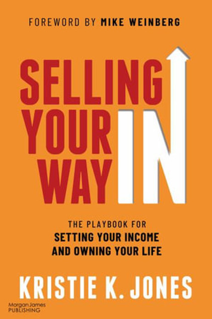 Selling Your Way IN Selling Your Way IN