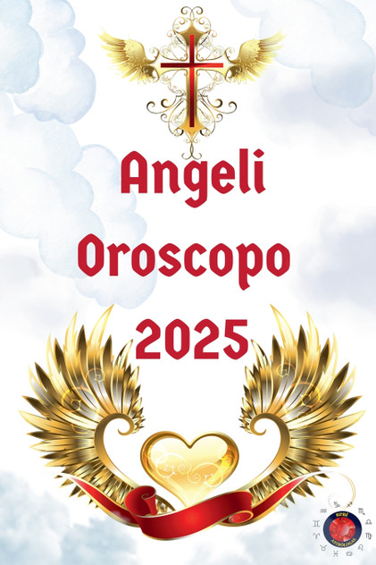 Angeli Oroscopo  2025