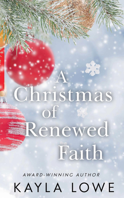 A Christmas of Renewed Faith A Christmas of Renewed Faith