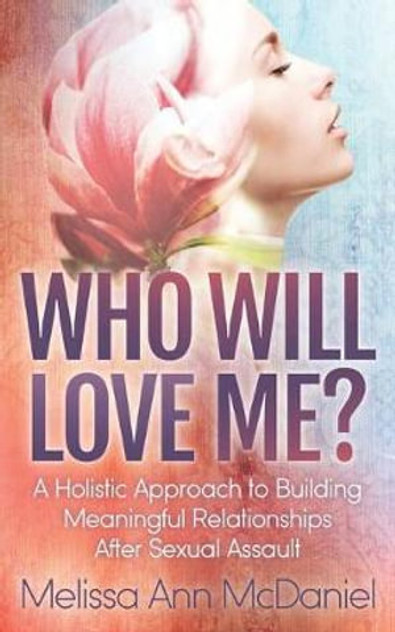 Who Will Love Me? Who Will Love Me?