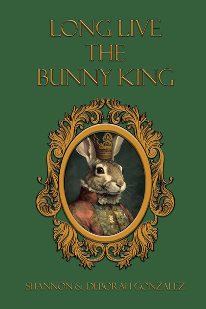 Long Live the Bunny King