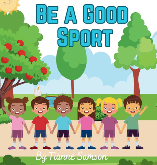Be a Good Sport Be a Good Sport