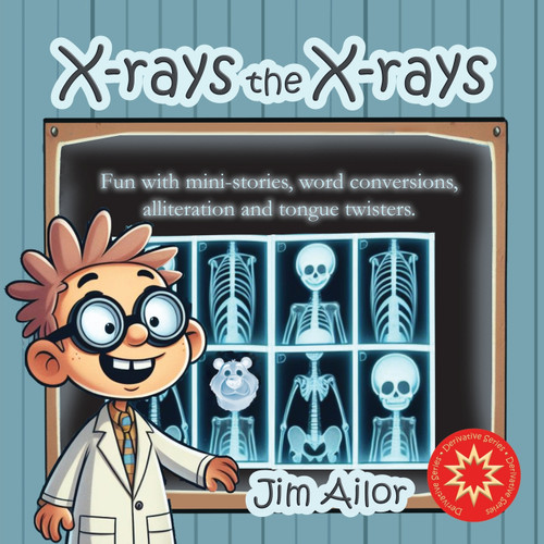 X-rays the X-rays X-rays the X-rays