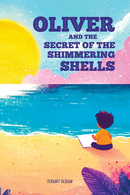 Oliver and the Secret of the Shimmering Shells Oliver and the Secret of the Shimmering Shells