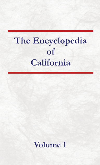 Encyclopedia of California  Volume 1