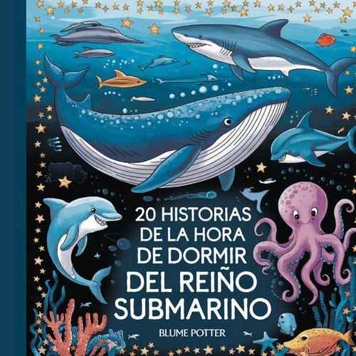 20 historias de la hora de dormir del Reino Submarino 20 historias de la hora de dormir del Reino Submarino