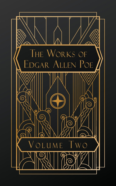 The Works of Edgar Allen Poe The Works of Edgar Allen Poe