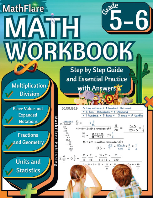 MathFlare - Math Workbook 5th and 6th Grade MathFlare - Math Workbook 5th and 6th Grade