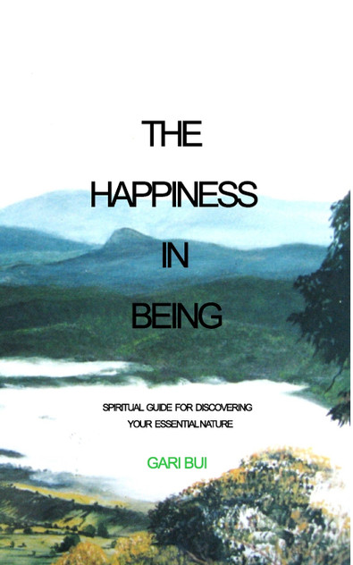 The Happiness In Being The Happiness In Being