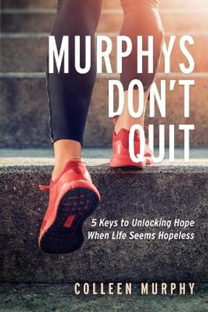 Murphys Don't Quit