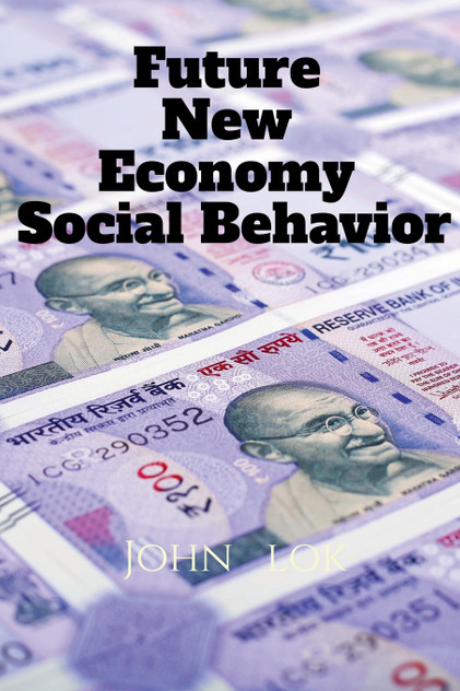 Future New Economy Social Behavior