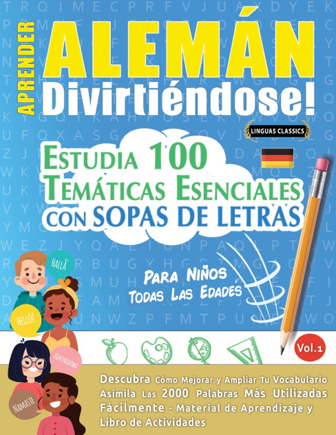 APRENDER ALEMÁN DIVIRTIÉNDOSE! - PARA NIÑOS APRENDER ALEMÁN DIVIRTIÉNDOSE! - PARA NIÑOS