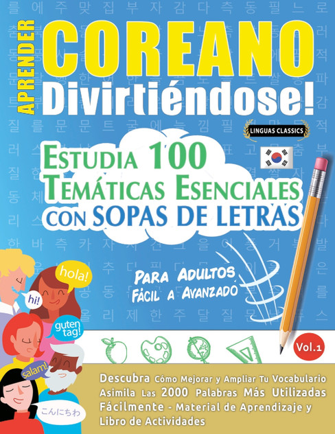 APRENDER COREANO DIVIRTIÉNDOSE! - PARA ADULTOS APRENDER COREANO DIVIRTIÉNDOSE! - PARA ADULTOS