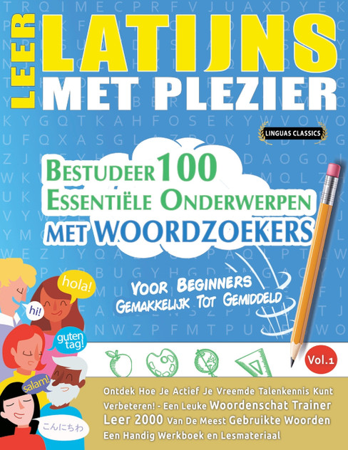 LEER LATIJNS MET PLEZIER - VOOR BEGINNERS