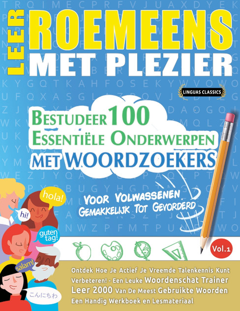 LEER ROEMEENS MET PLEZIER - VOOR VOLWASSENEN LEER ROEMEENS MET PLEZIER - VOOR VOLWASSENEN