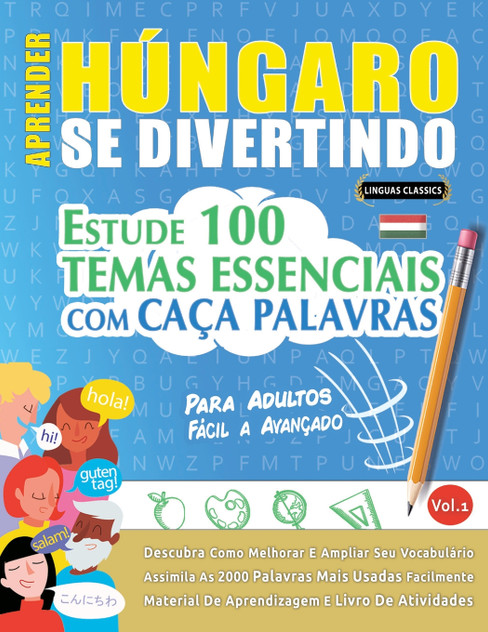 APRENDER HÚNGARO SE DIVERTINDO! - PARA ADULTOS APRENDER HÚNGARO SE DIVERTINDO! - PARA ADULTOS