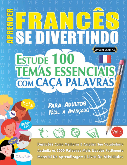APRENDER FRANCÊS SE DIVERTINDO! - PARA ADULTOS APRENDER FRANCÊS SE DIVERTINDO! - PARA ADULTOS